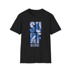 SURF is Life T-Shirt