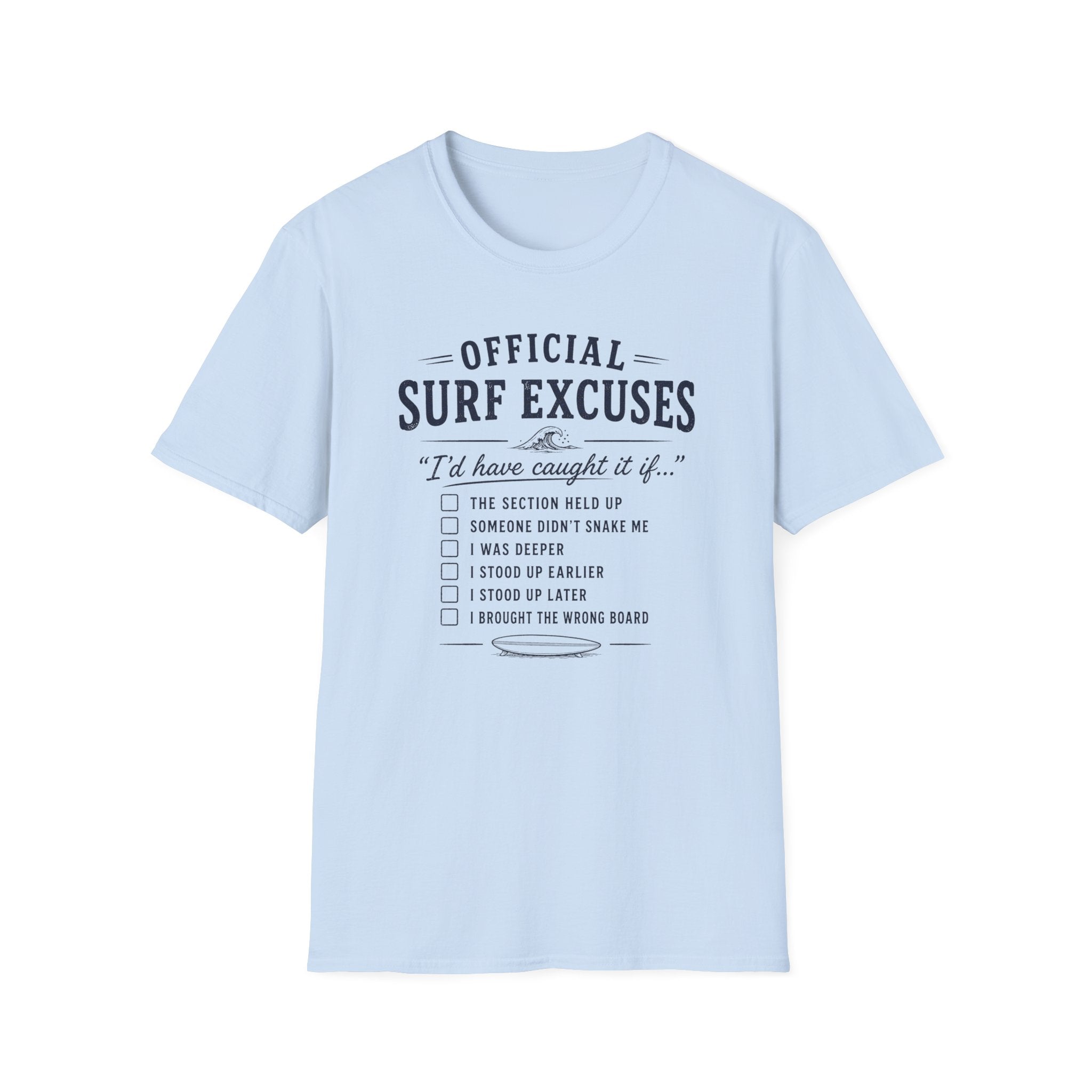 Official Surf Excuses T-Shirt