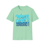 Waves Caught: 0-Sunburns: 1 T-Shirt