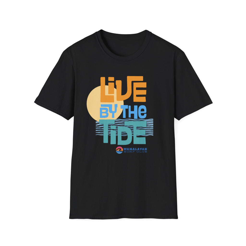 Live By The Tide-Orange Text T-Shirt