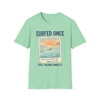 Surfed Once Still Talking About It T-Shirt