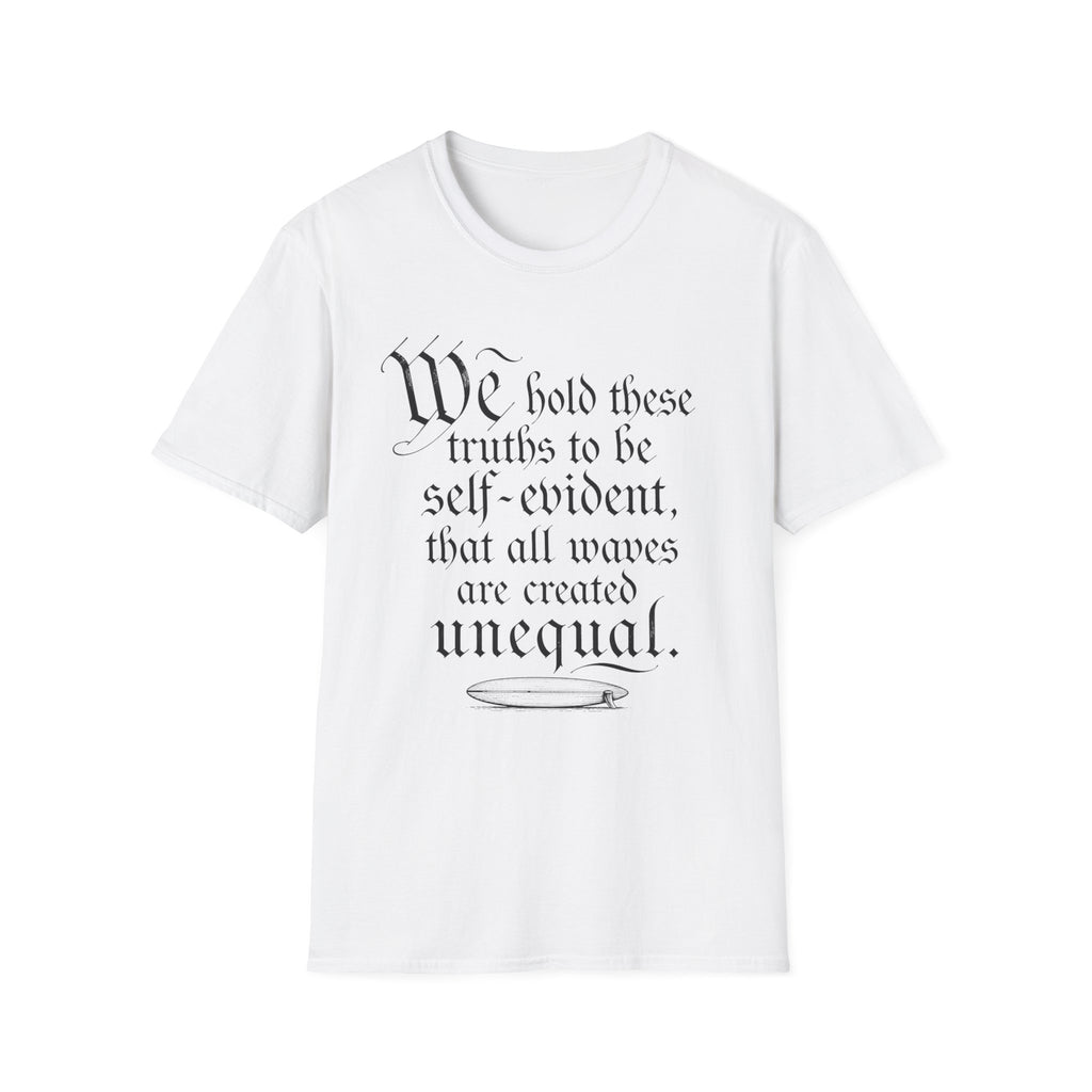 We Hold These Truths T-Shirt