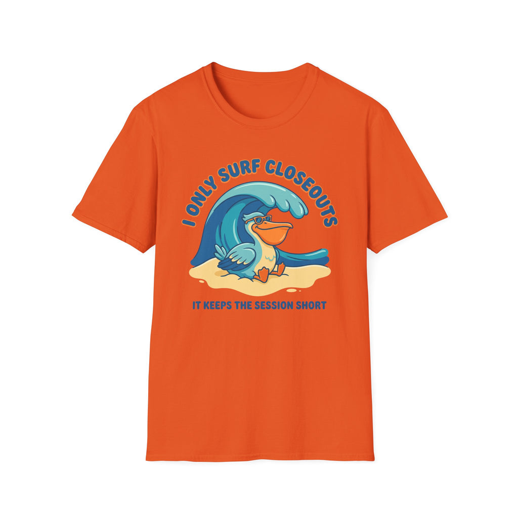 I Only Surf Closeouts-Pelican T-Shirt