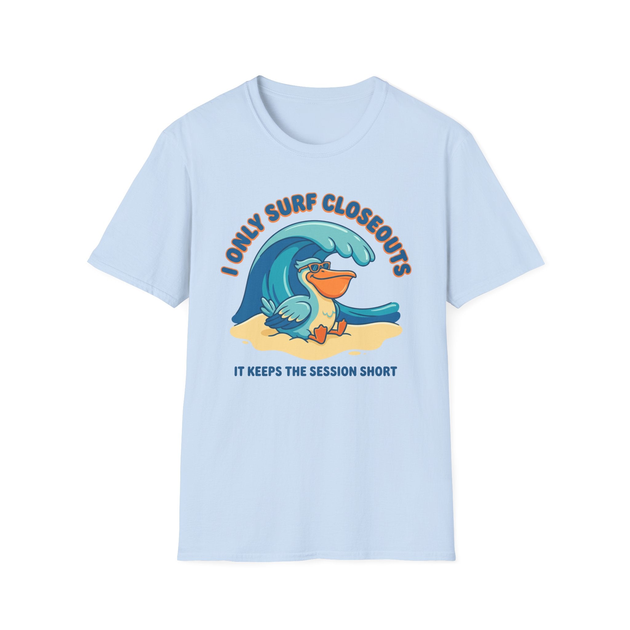 I Only Surf Closeouts-Pelican T-Shirt