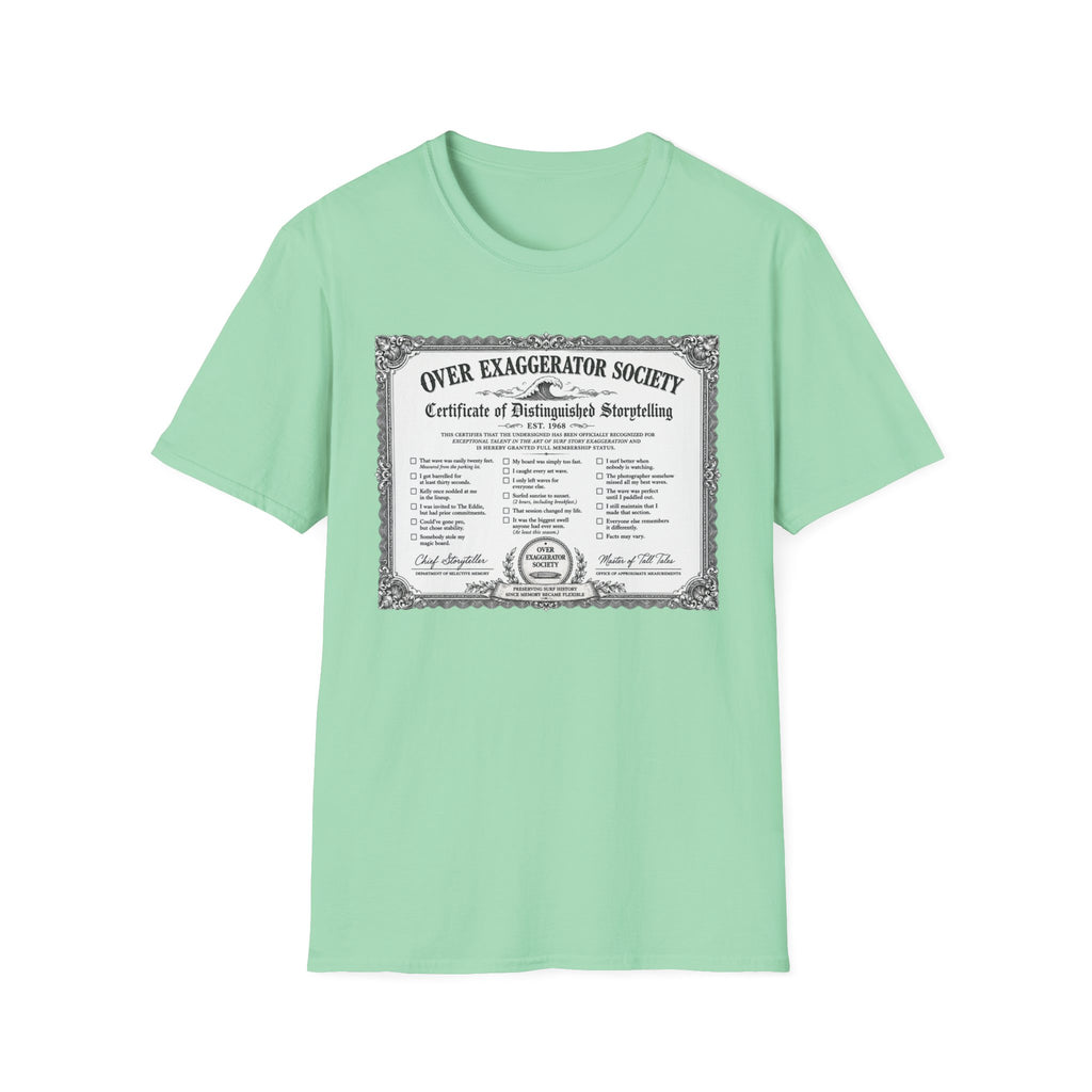 Over Exaggerator Society T-Shirt