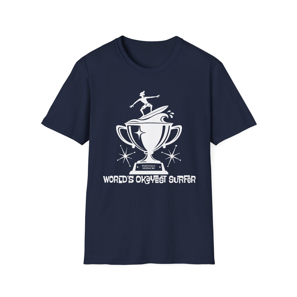 World's Okayest Surfer T-Shirt