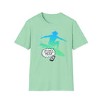 Can't Come To The Phone Right Now T-Shirt
