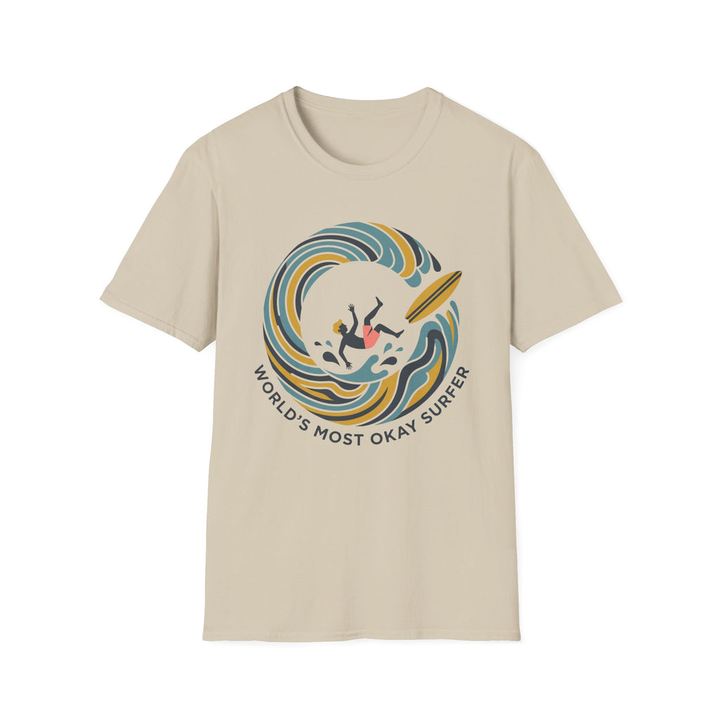 World's Most Okay Surfer T-Shirt