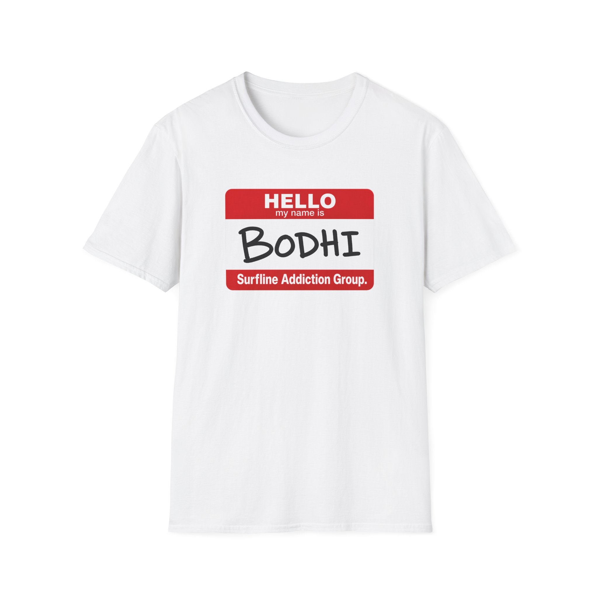 Hello My Name is Bodhi T-Shirt