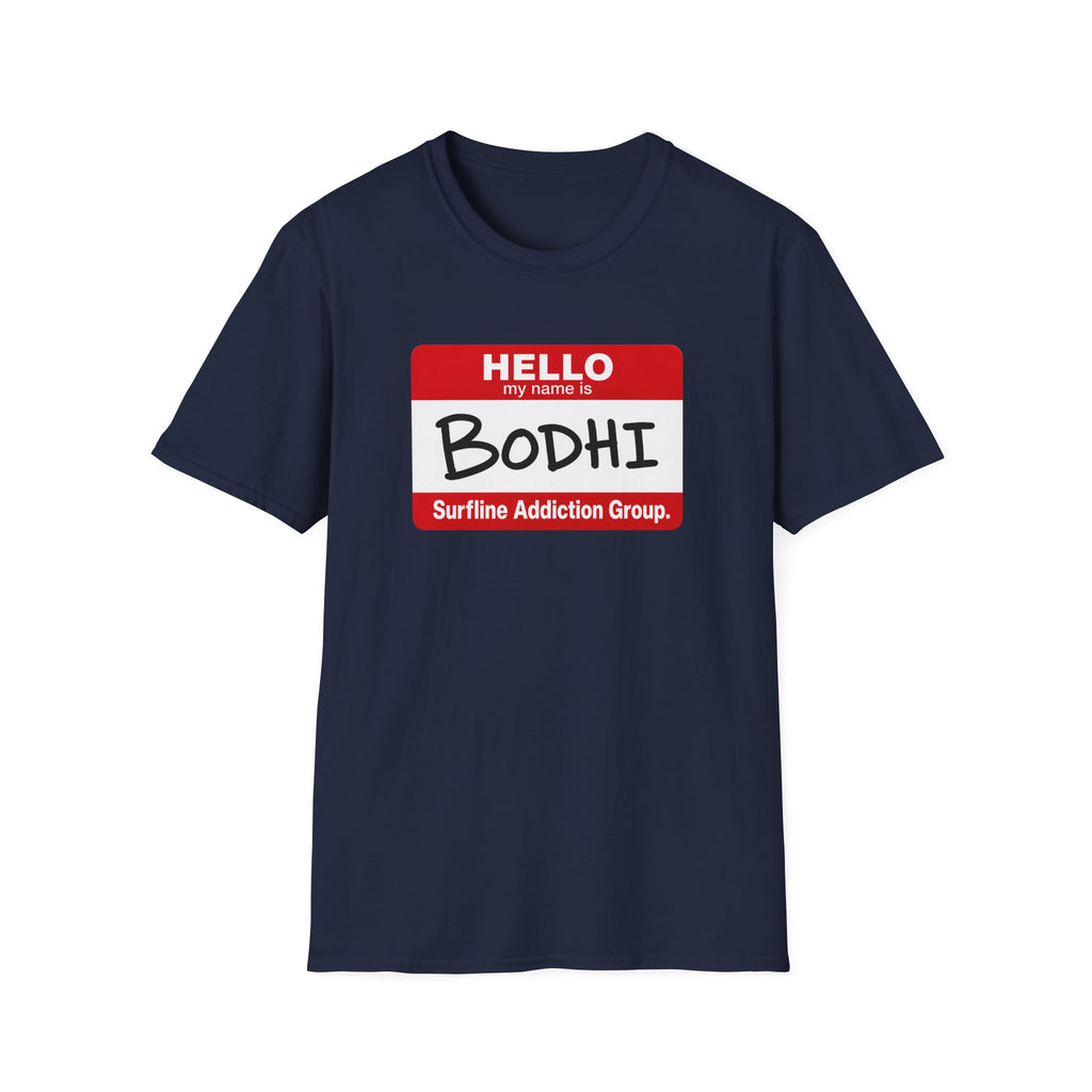 Hello My Name is Bodhi T-Shirt