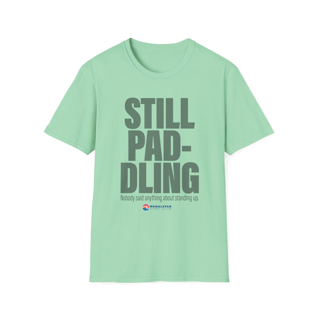 Still Paddling T-Shirt