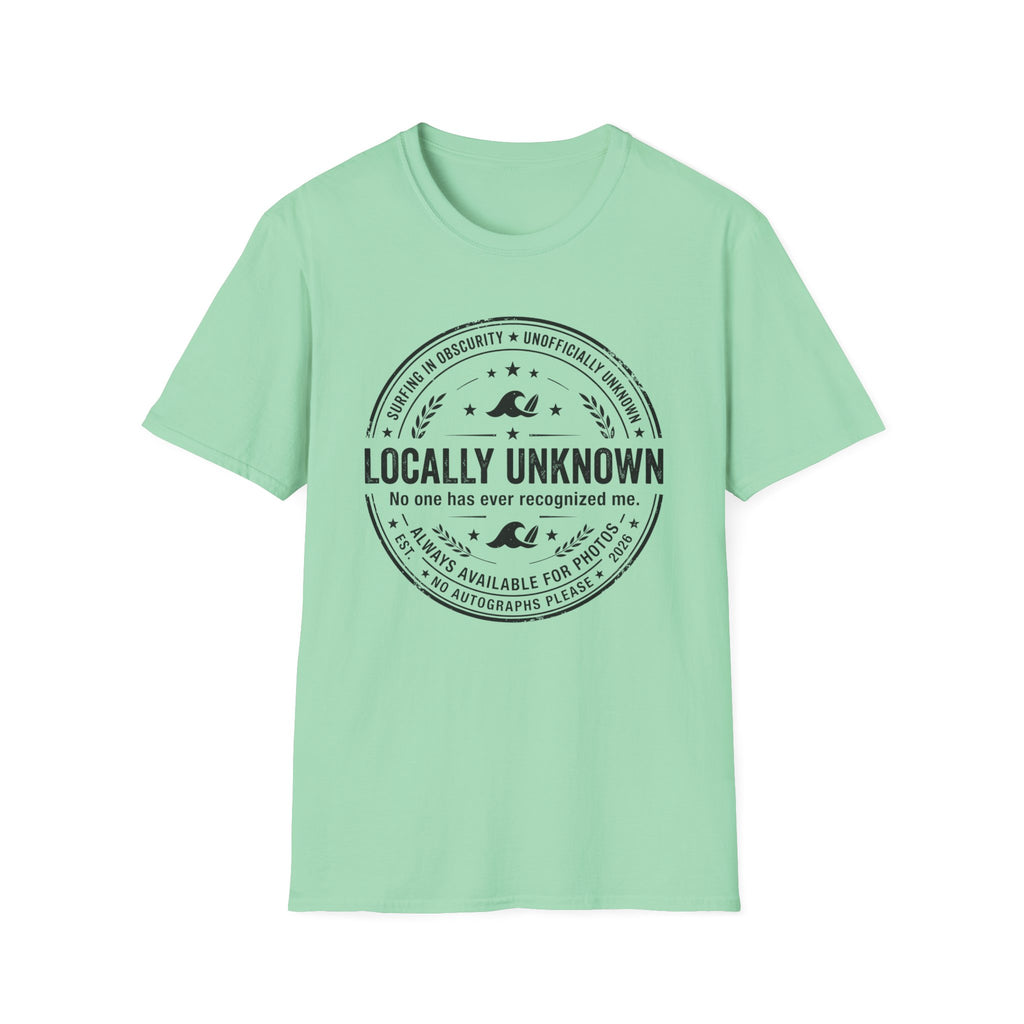 Locally Unknown T-Shirt