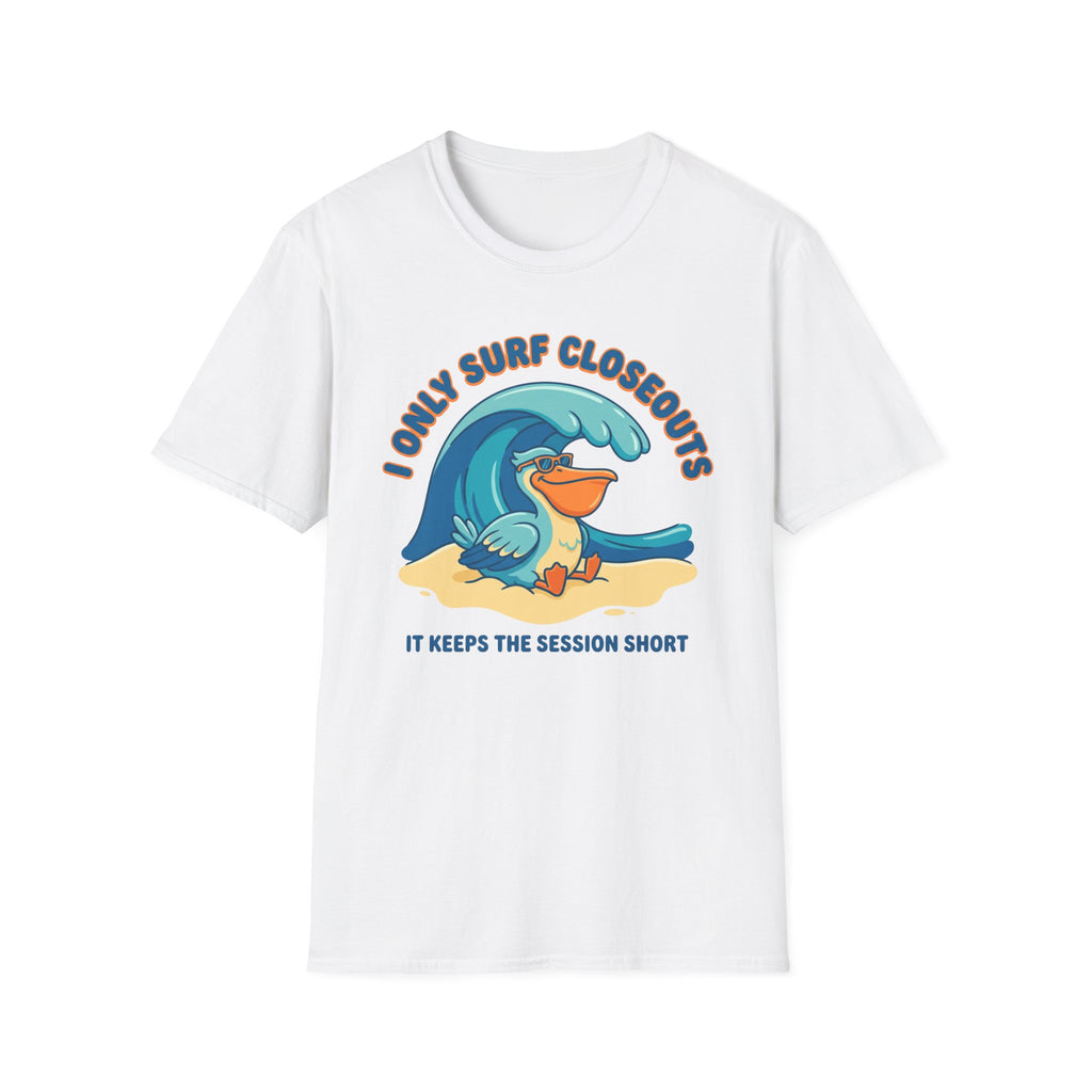 I Only Surf Closeouts-Pelican T-Shirt