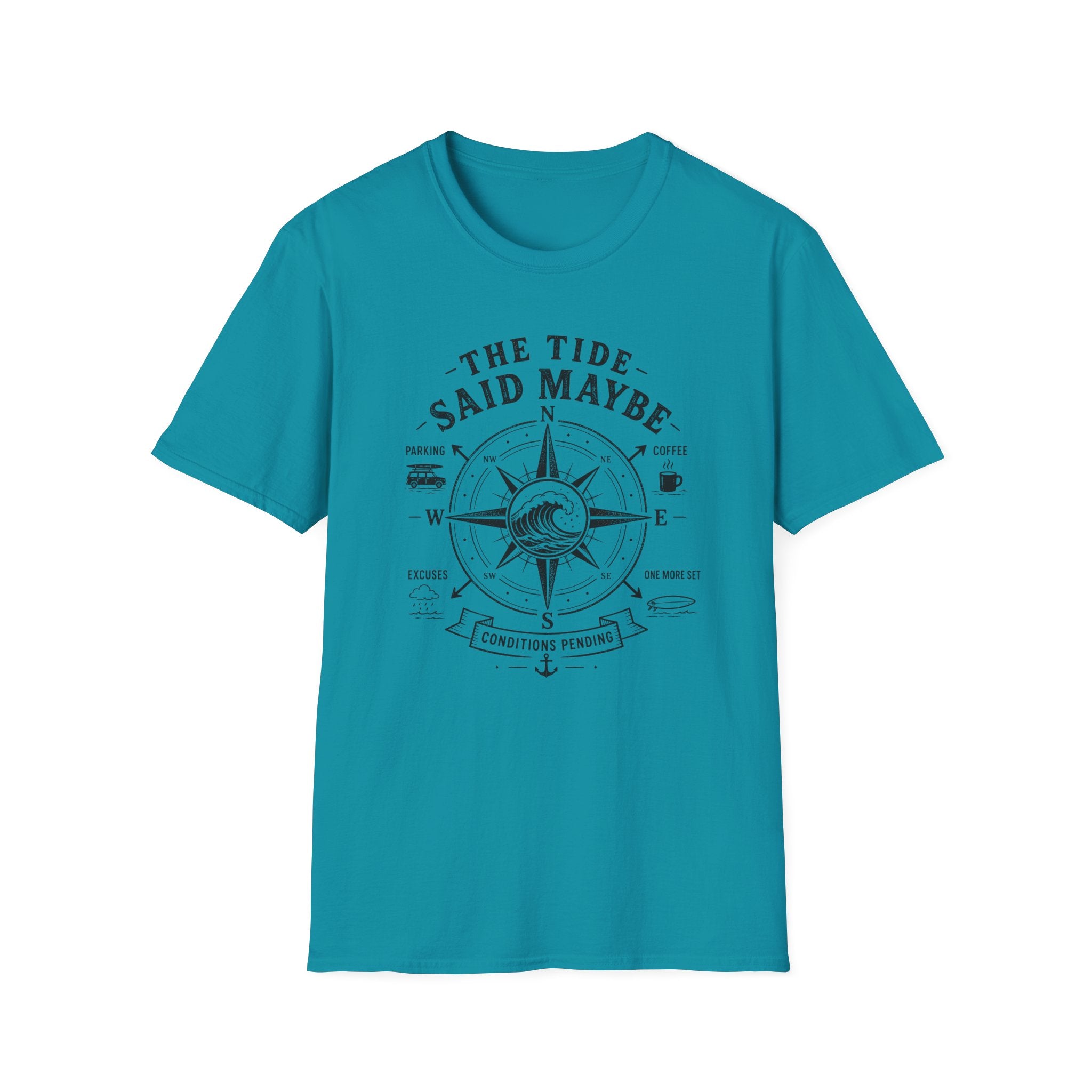 The Tide Said Maybe T-Shirt