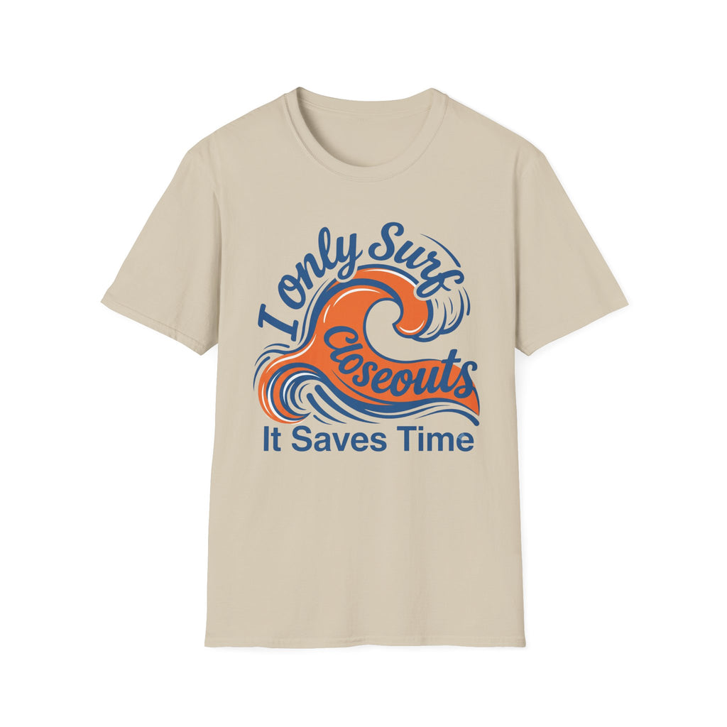 I Only Surf Closeouts-Orange Wave  T-Shirt