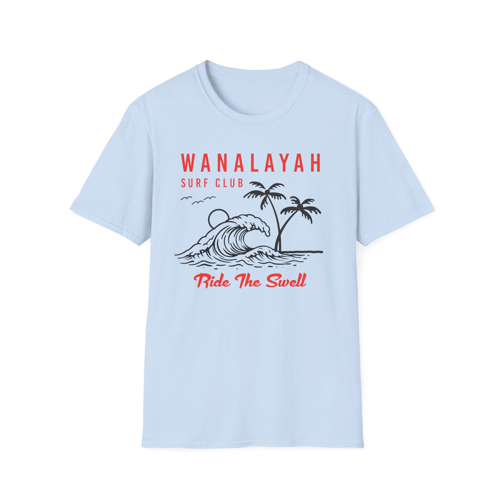 Wanalayah Surf Club-Ride The Swell T-Shirt