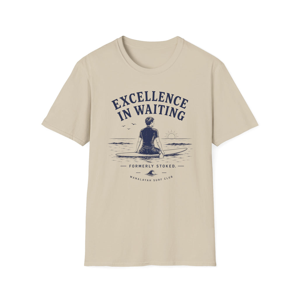 Excellence In Waiting T-Shirt
