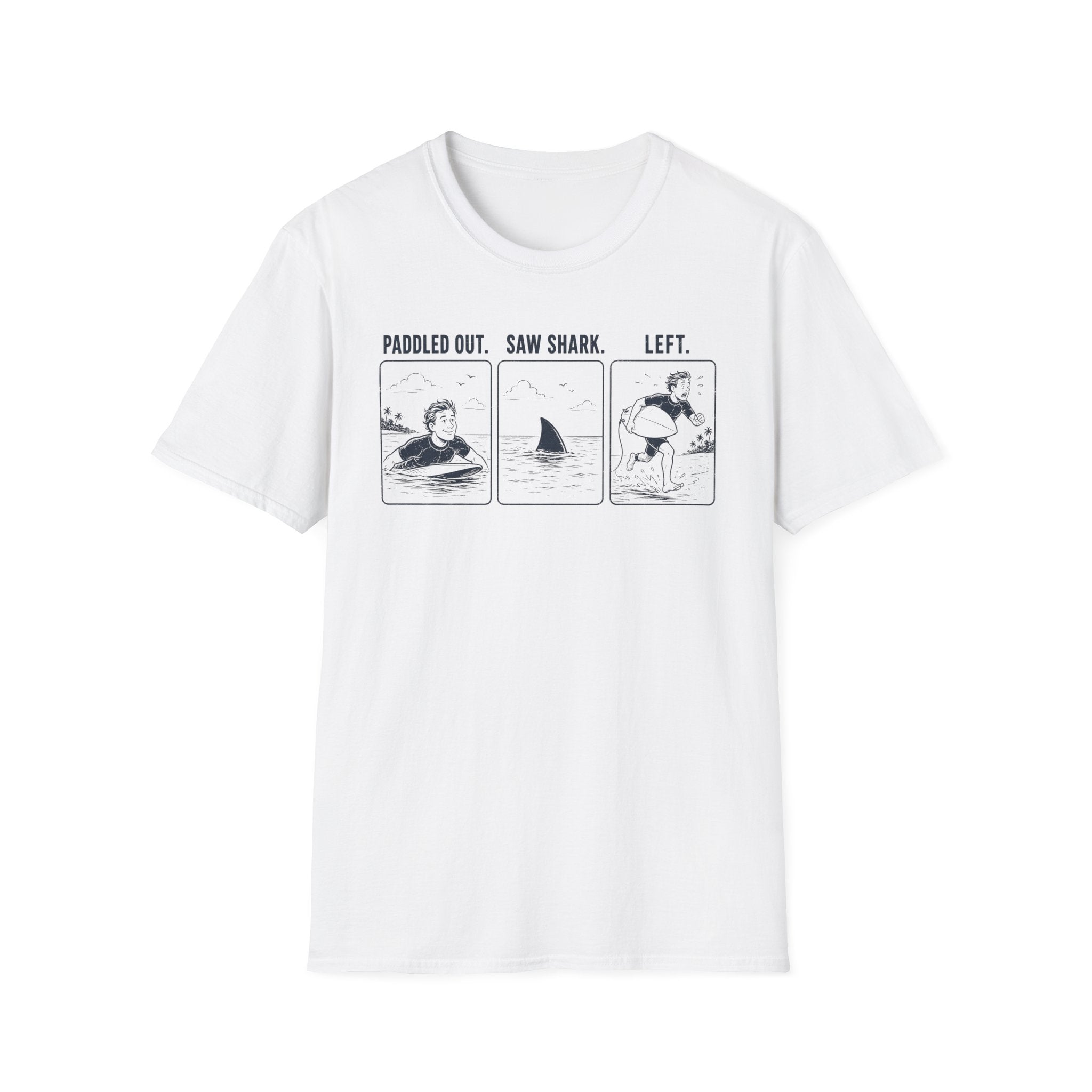 Paddled Out. Saw Shark. Left. T-Shirt