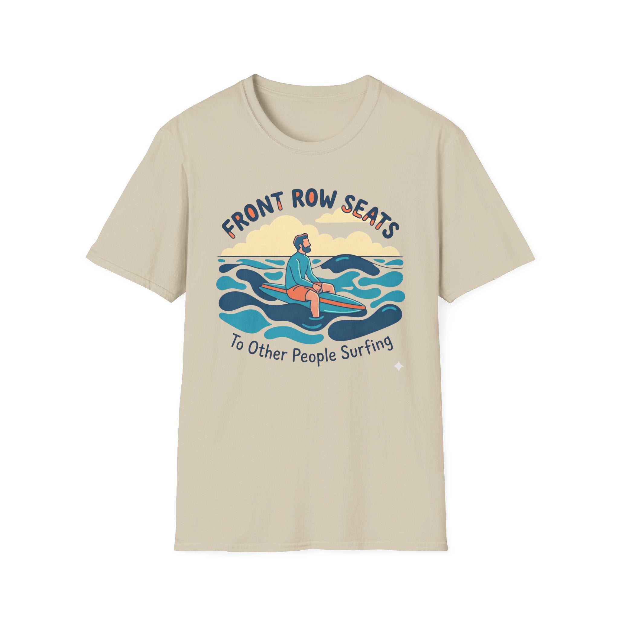 Front Row Seats To Other People Surfing T-Shirt