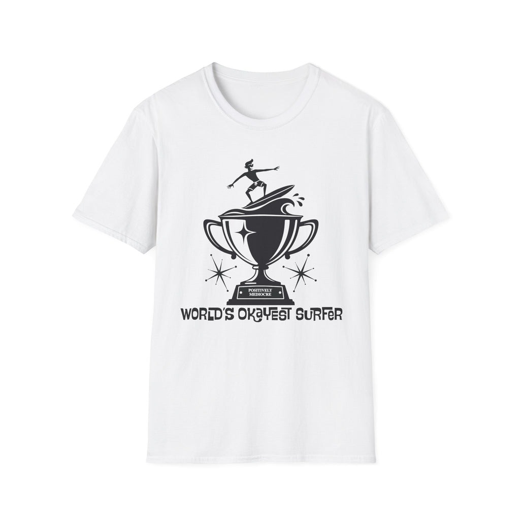 World's Okayest Surfer T-Shirt