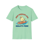 Surf Forecast: Epic-Reality: Pond T-Shirt