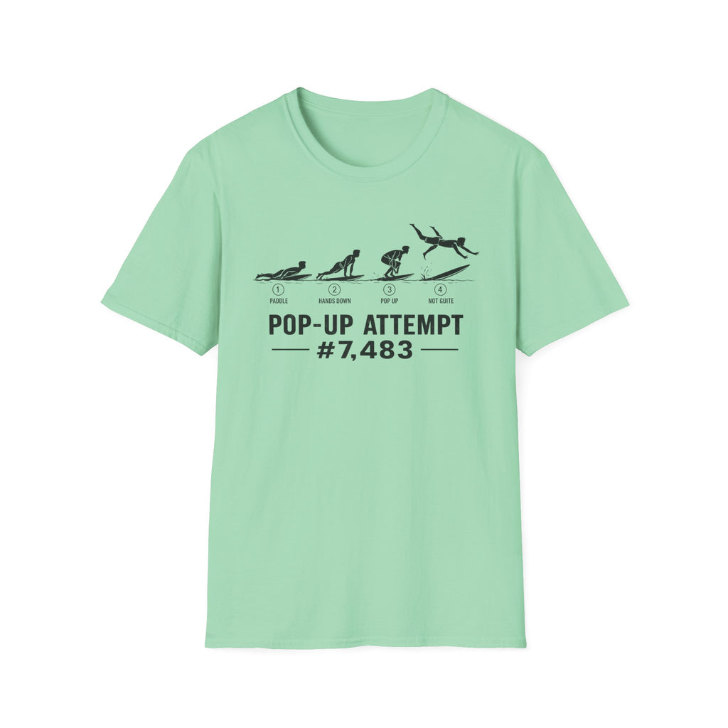 Pop-Up Attempt #7,483 T-Shirt