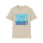 Waves Caught: 0-Sunburns: 1 T-Shirt