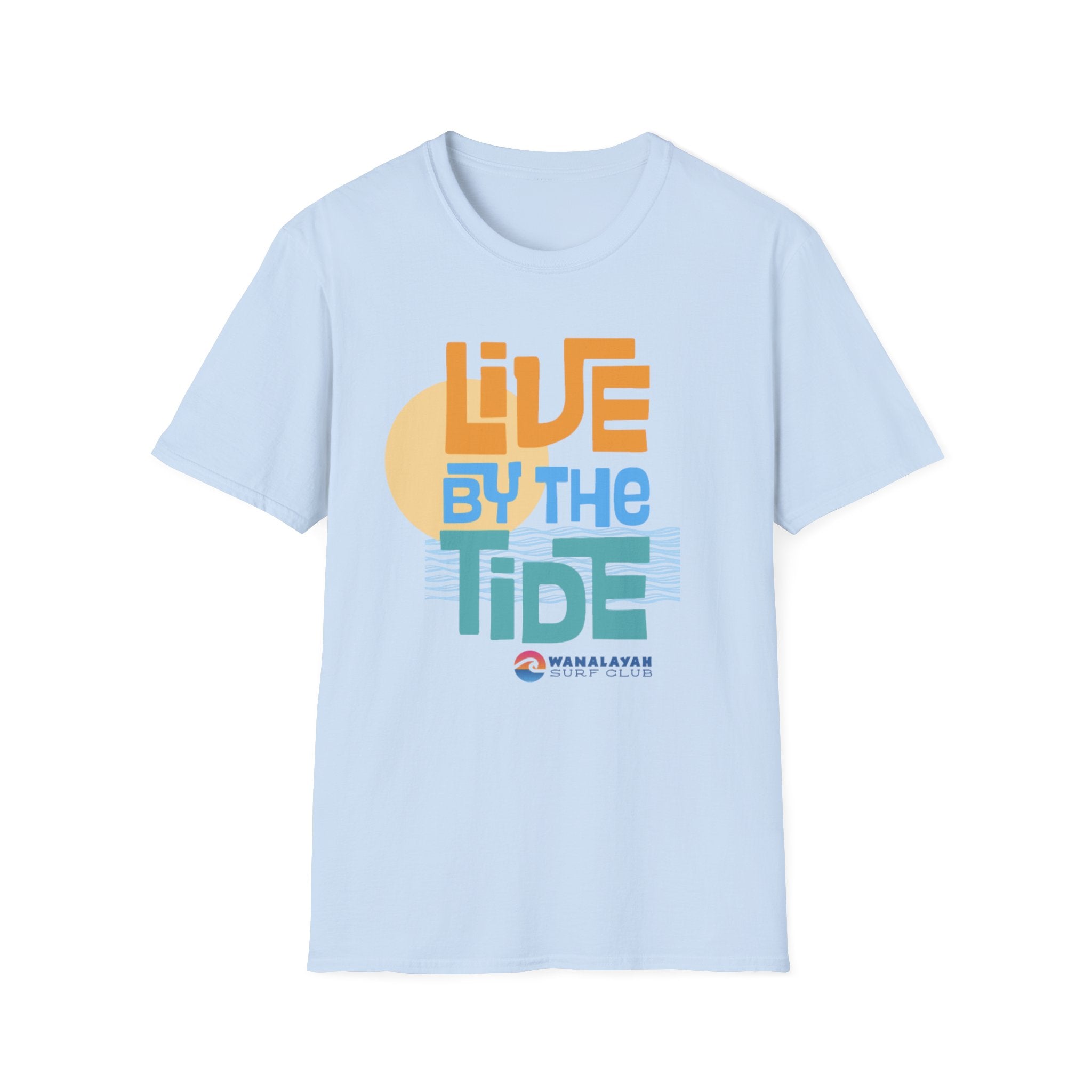 Live By The Tide-Orange Text T-Shirt
