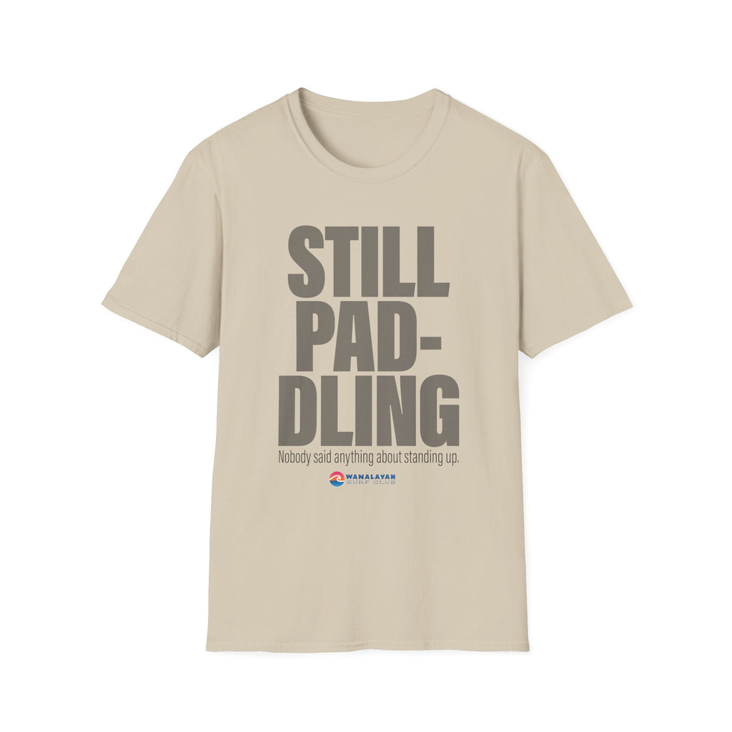 Still Paddling T-Shirt