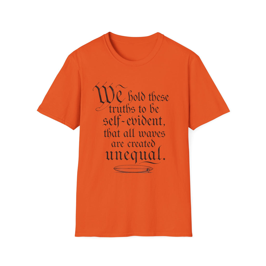 We Hold These Truths T-Shirt