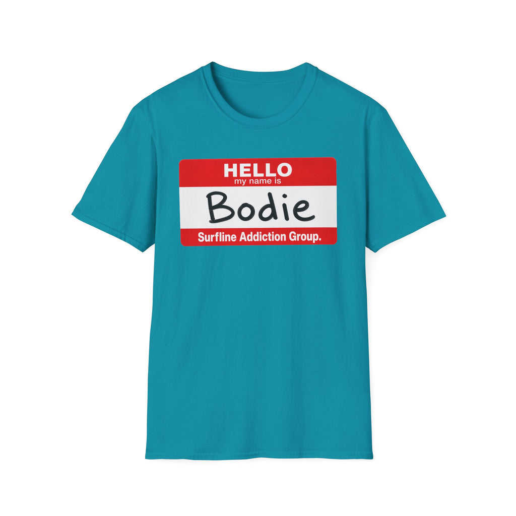 Hello My Name is Bodie T-Shirt