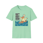 Wrong Tide. Wrong Wind. Wrong Board-Pelican T-Shirt