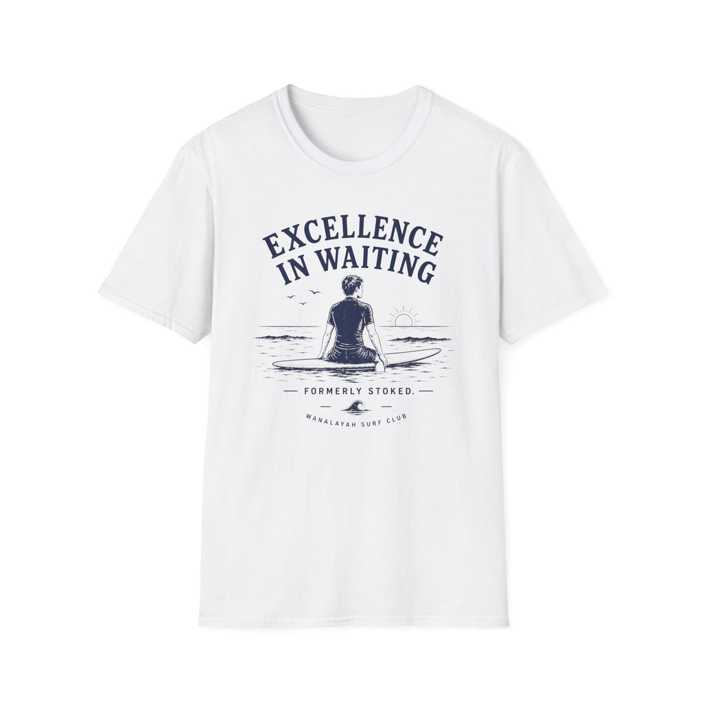 Excellence In Waiting T-Shirt