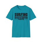 Surfing-The Art of sitting and waiting for something to happen T-Shirt