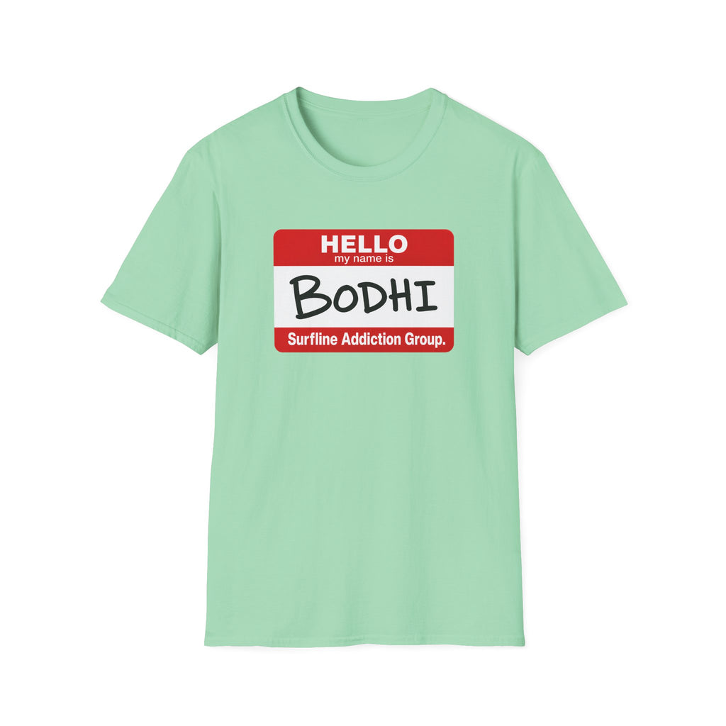 Hello My Name is Bodhi T-Shirt