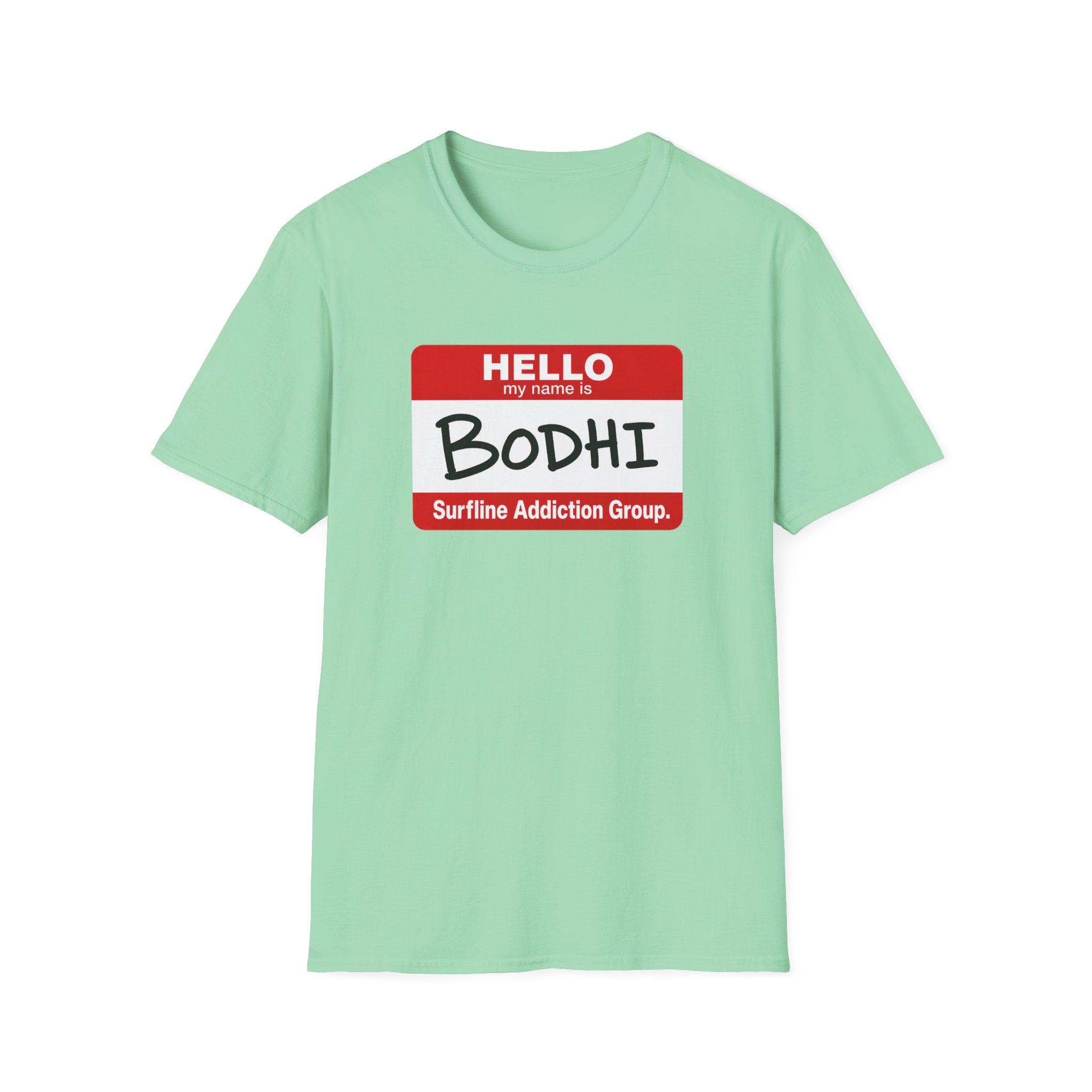 Hello My Name is Bodhi T-Shirt