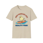 Surf Forecast: Epic-Reality: Pond T-Shirt