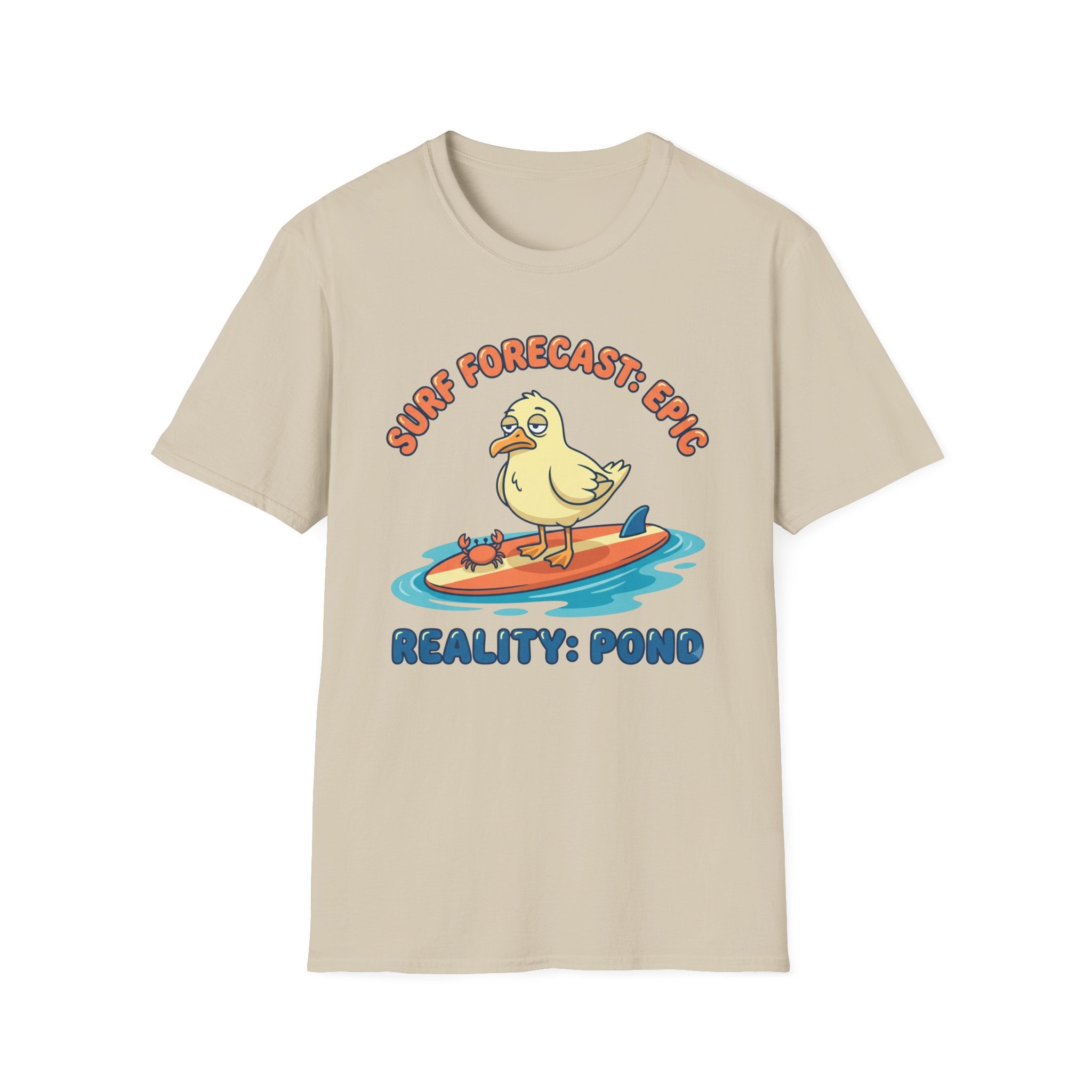 Surf Forecast: Epic-Reality: Pond T-Shirt