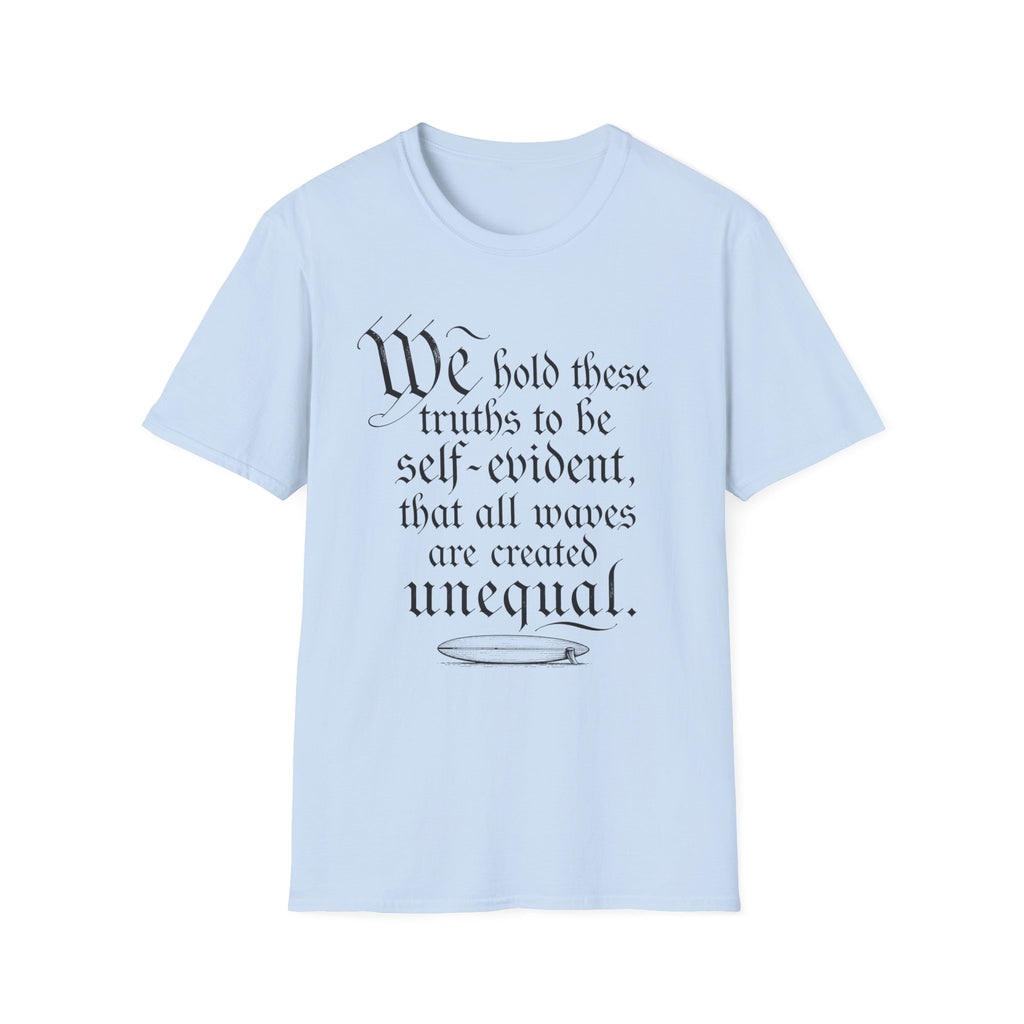 We Hold These Truths T-Shirt