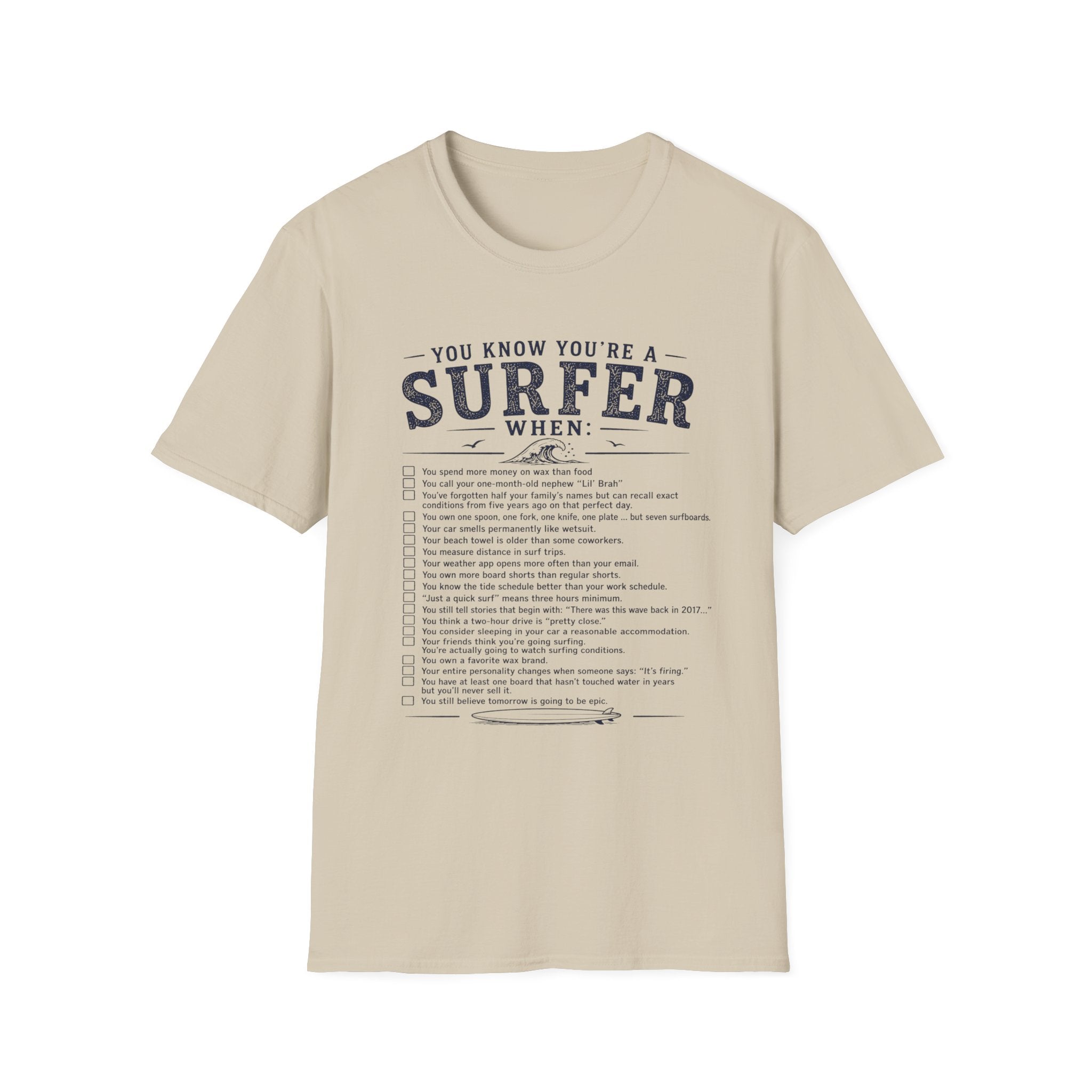 You Know You're a Surfer T-Shirt