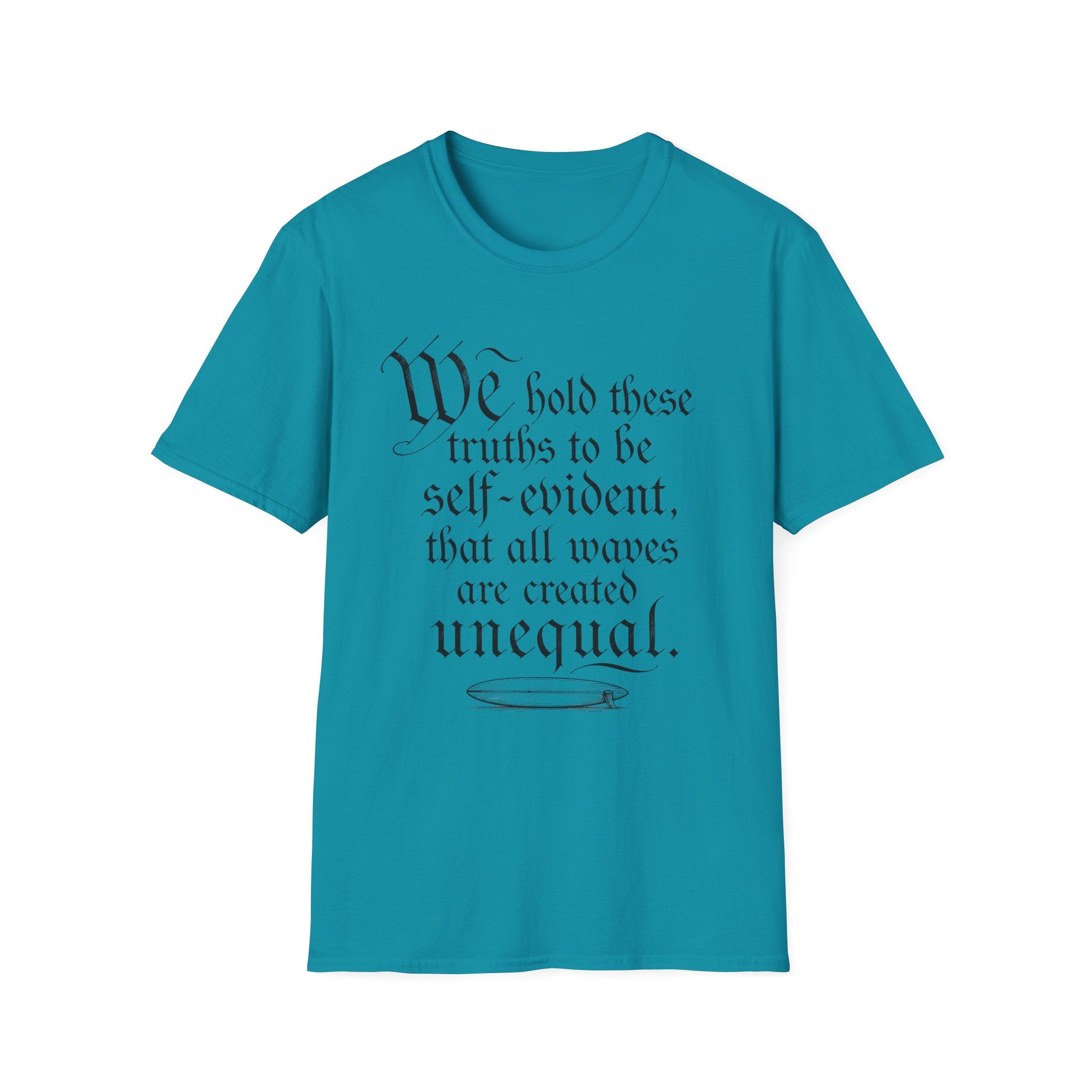 We Hold These Truths T-Shirt