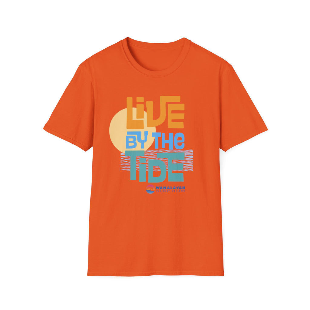Live By The Tide-Orange Text T-Shirt
