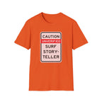 Caution-Unverified Surf StorytellerT-Shirt