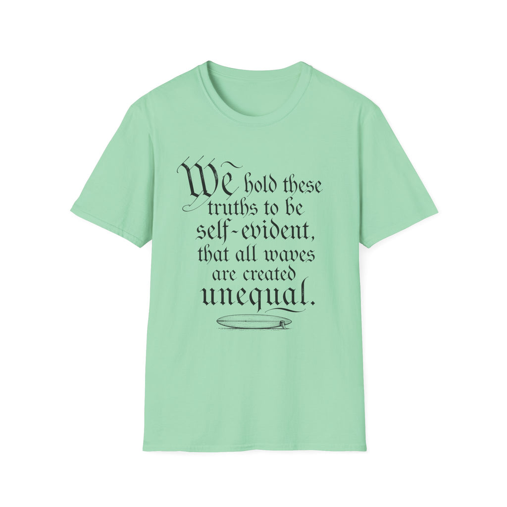 We Hold These Truths T-Shirt