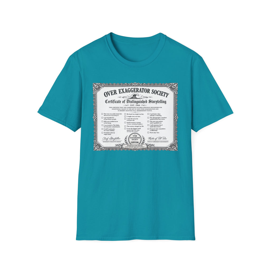Over Exaggerator Society T-Shirt
