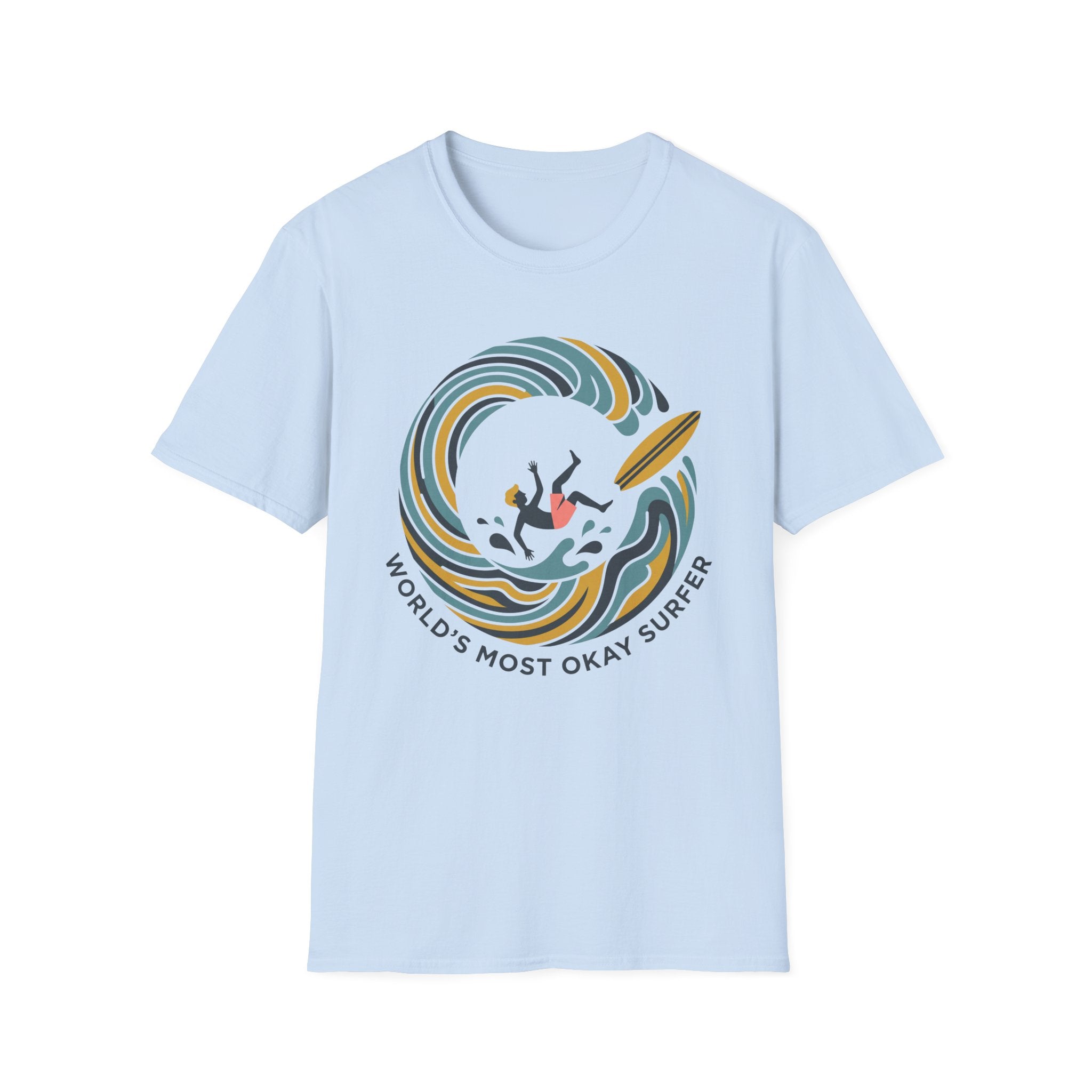 World's Most Okay Surfer T-Shirt
