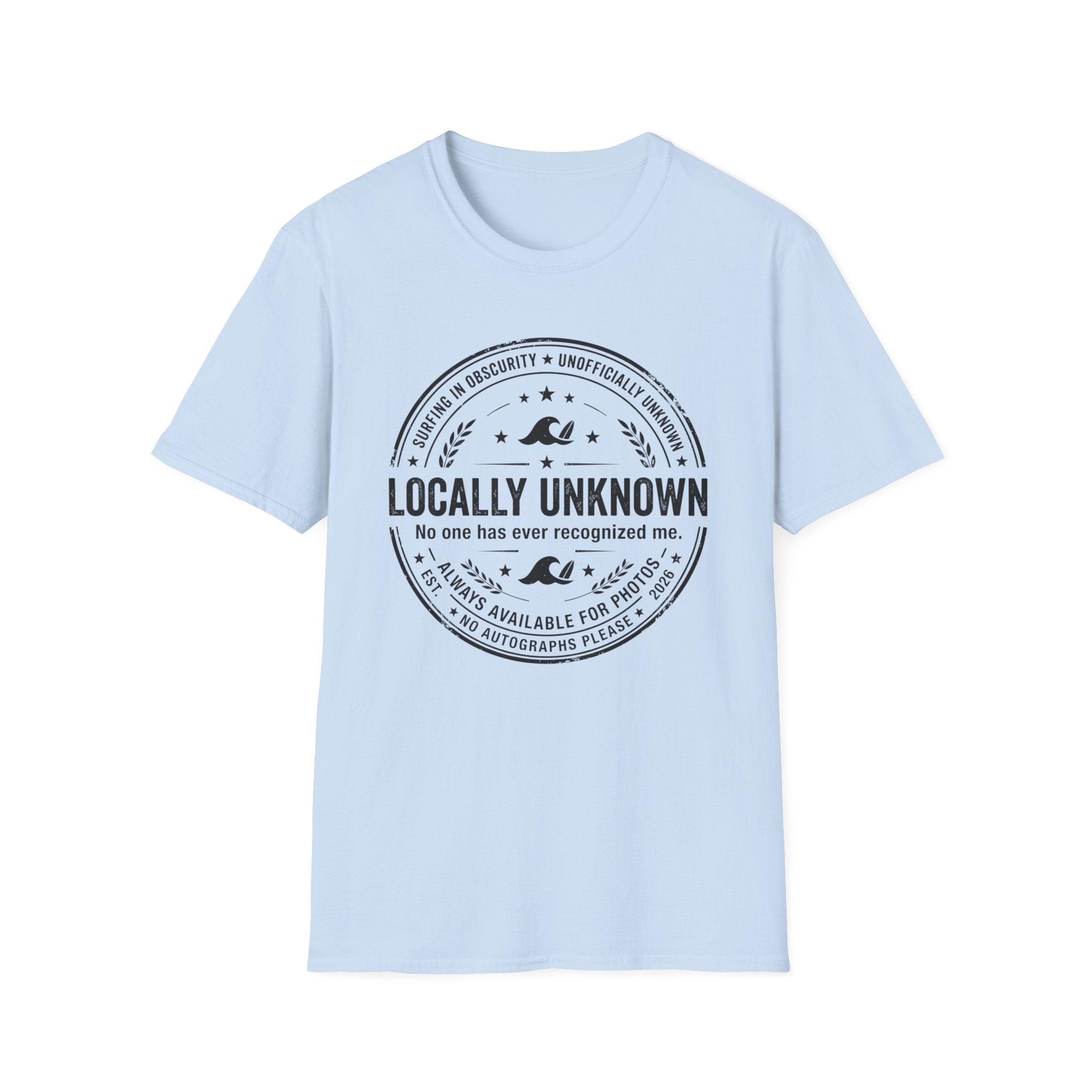 Locally Unknown T-Shirt