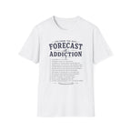 Forecast Addiction T-Shirt