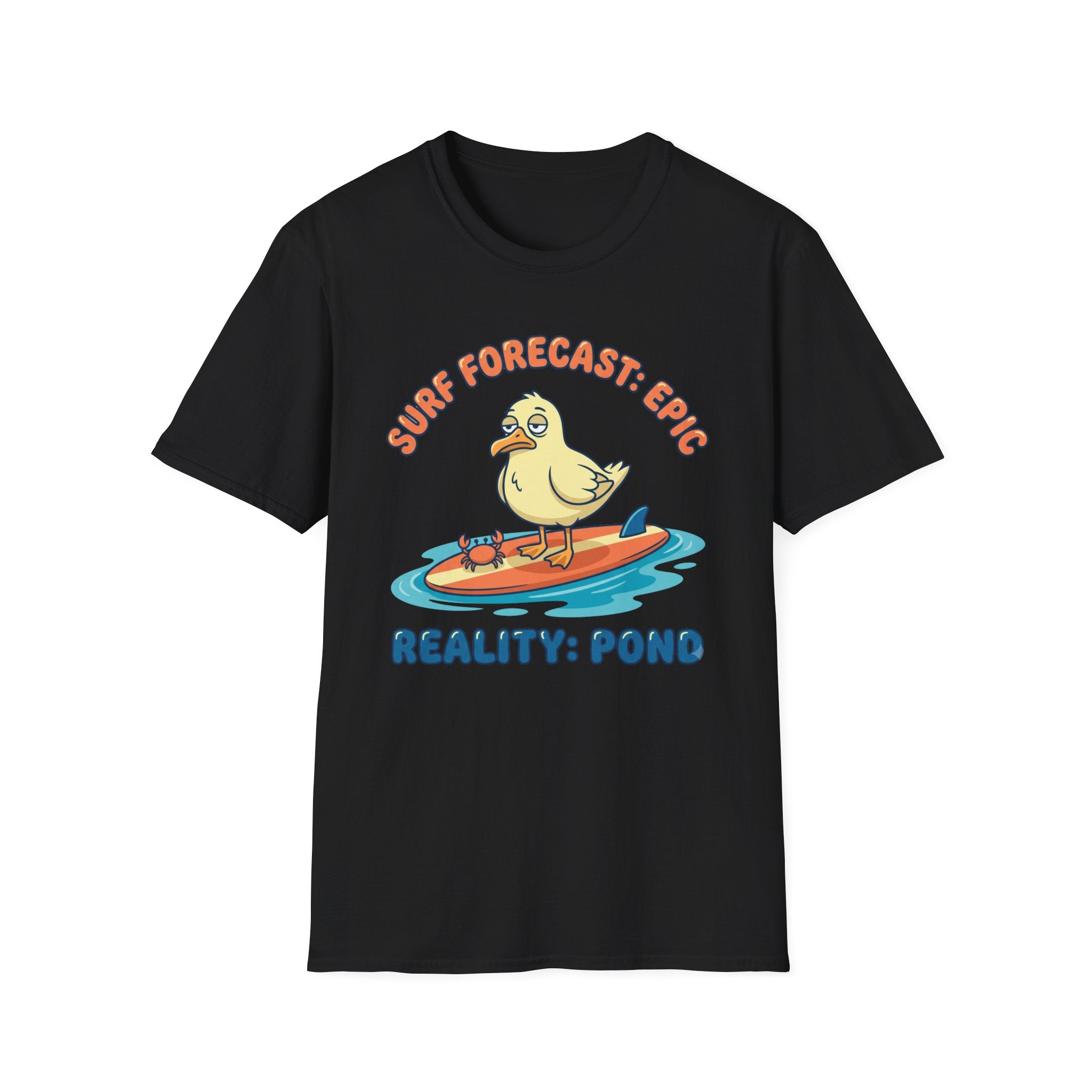 Surf Forecast: Epic-Reality: Pond T-Shirt