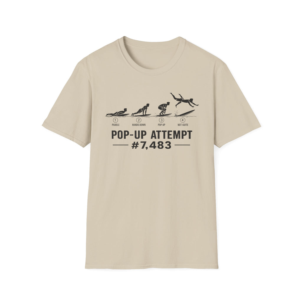 Pop-Up Attempt #7,483 T-Shirt